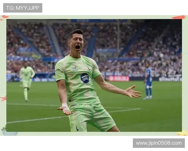 莱万帽子戏法,拿下阿拉维斯! 莱万帽子戏法,拿下阿拉维斯!